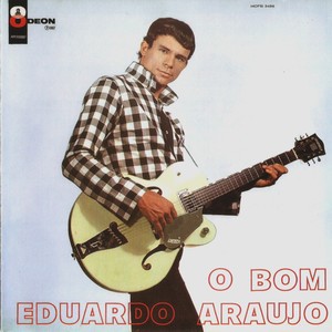 Eduardo Araújo - O Bom (1967)[Flac]