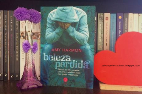 [Resenha] Beleza Perdida por Amy Harmon || Paixão por Letras