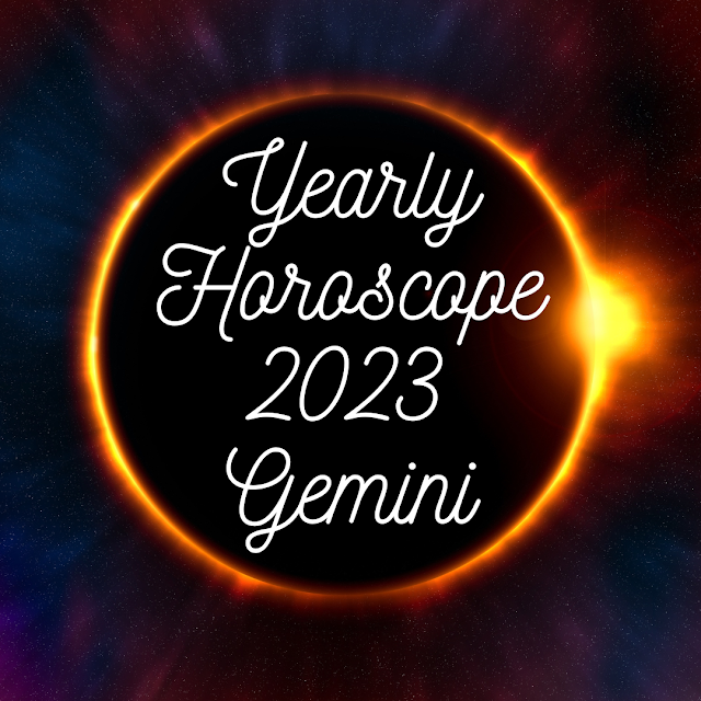 Gemini 2023 Yearly Horoscope | Yearly Gemini Horoscope for 2023