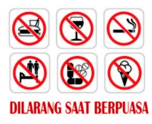 Dilarang Atau Yang Membatalkan Puasa