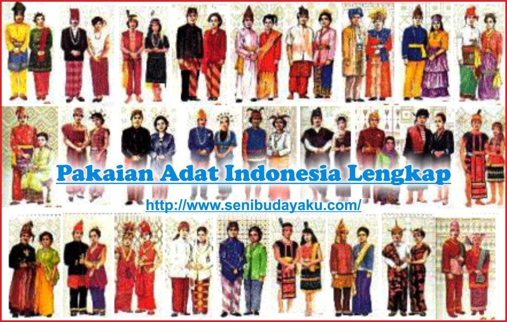 34 Pakaian  Adat  Indonesia  Lengkap Gambar  Nama dan 