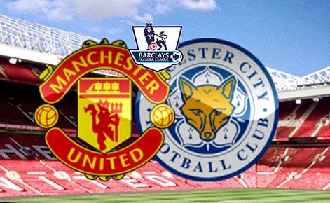 Preview Manchester United vs Leicester City | Sepakbola Magz