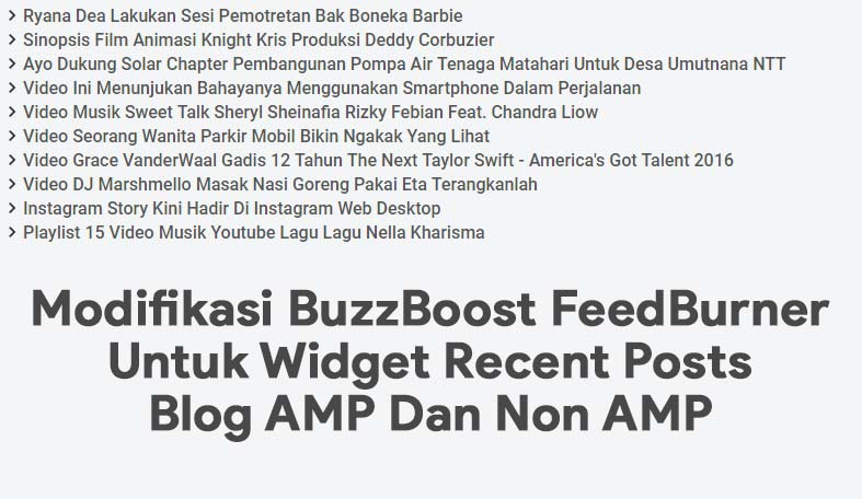 Modifikasi BuzzBoost FeedBurner Untuk Widget Recent Posts Blog AMP Dan Non AMP