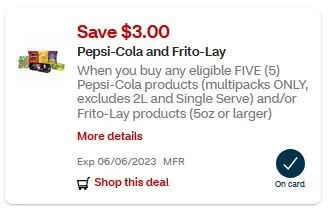 LOAD $3.00/5 Pepsi-Cola products and/or Frito-Lay CVS APP MFR Digital Coupon (go to CVS App)