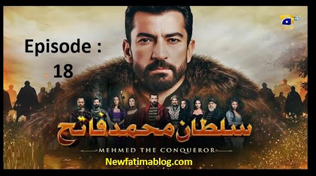 Mehmed The Conqueror Episode 18 With Urdu Dubbing 