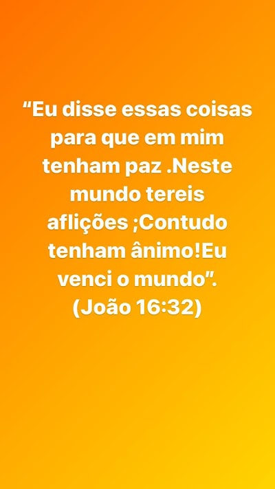 EU DISSE ESSAS COISAS PARA QUE EM MIM TENHAM PAZ