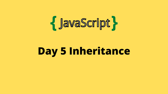 HackerRank Day 5: Inheritance 10 days of javascript solution