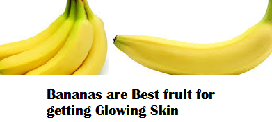  Bananas are Best fruit for getting Glowing Skin 
