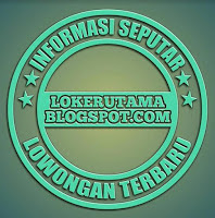 Lowongan Kerja SMA SMK STM 2019