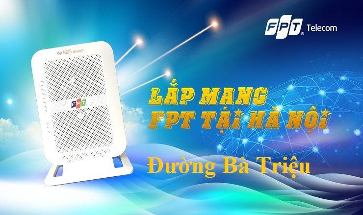 Lắp Mạng FPT Bà Triệu