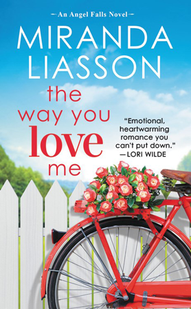 Book Review: The Way You Love Me (Angel Falls #2) by Miranda Liasson | About That Story