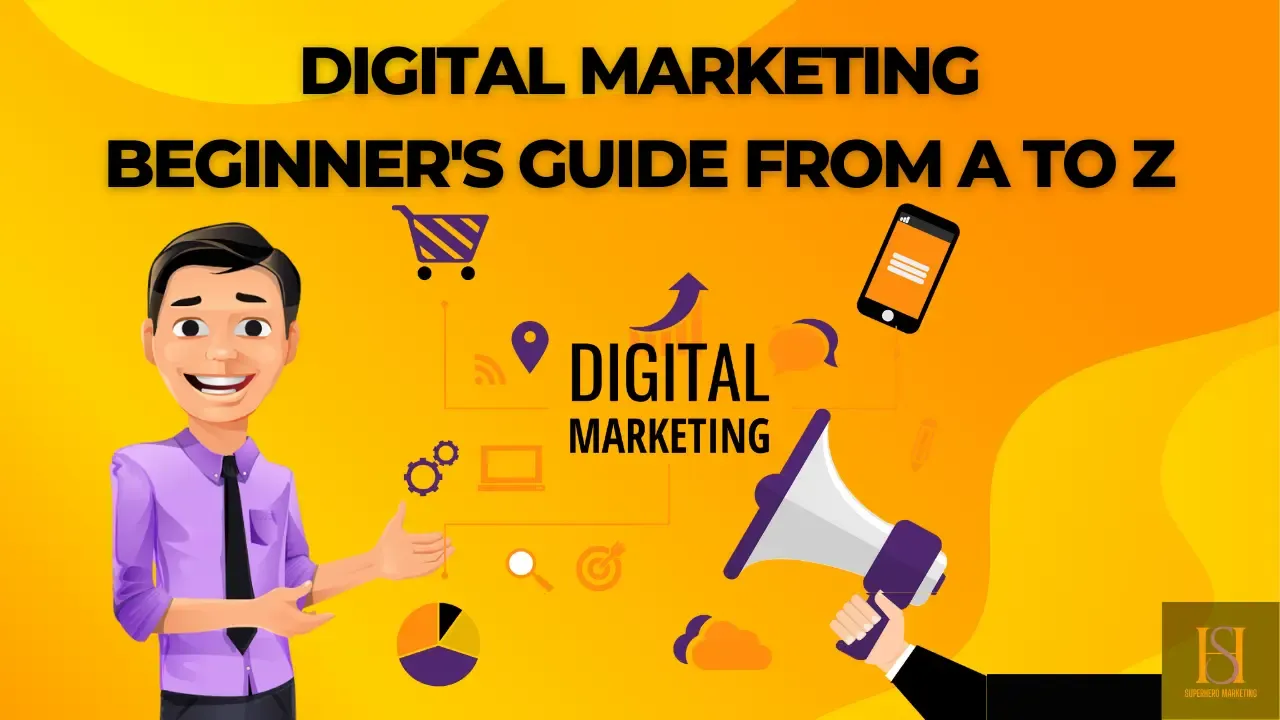 Digital Marketing Beginner's Guide: Your Ultimate Way to Fulfill Success