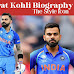 Virat Kohli Biography in English