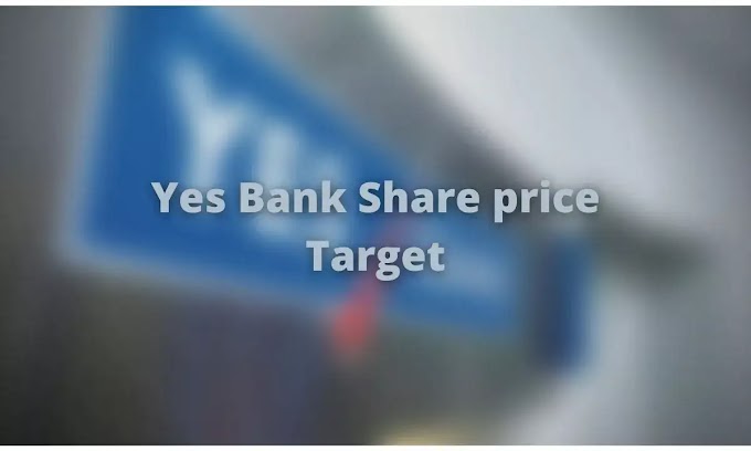 Yes Bank share price target 2022, 2023, 2025, 2030, 2040, 2050 मल्टीबैगर रिटर्न