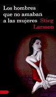 Los hombres que no amaban a las mujeres, de Stieg Larsson