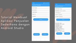 Tutorial Membuat Aplikasi Penjualan dengan Android Studio