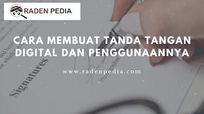 Cara Membuat Tanda Tangan Digital Gratis - www.radenpedia.com