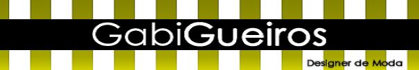 Gabi Gueiros Designer de Moda
