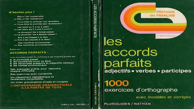 كتاب يعلمك بناء الجمل الصحيحة والأكثر صحة في اللغة الفرنسية الموافقة للقواعد Les accords parfaits pdf plus 1000 exercices d'orthographes PDF