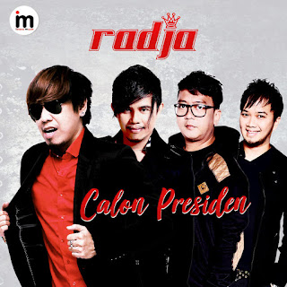 MP3 download Radja - Calon Presiden - Single iTunes plus aac m4a mp3