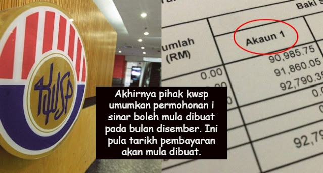 Akhirnya pihak kwsp umumkan permohonan i sinar boleh mula dibuat pada bulan disember. Ini pula tarikh pembayaran akan mula dibuat.