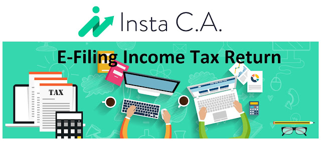e-Filing Income Tax Returns | Insta CA