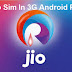 How  to  use  Jio  sim  in  all 3G Android  phone  Esay  tricks  