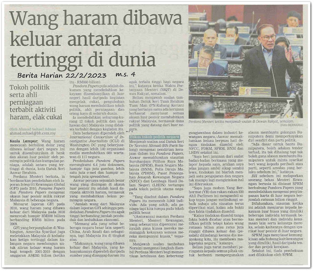 Wang haram dari Malaysia antara tertinggi di dunia ; Wang haram dibawa keluar antara tertinggi di dunia - Keratan akhbar Berita Harian 22 Februari 2023