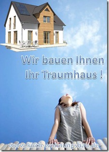 Wir bauen Ihnen Ihr Traumhaus