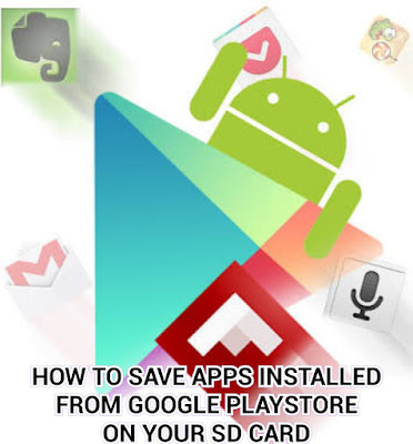 How to Easily Extract and Save Apps Downloaded from Google PlayStore on Your SD card