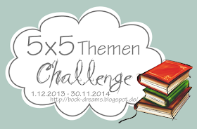 http://book-dreams.blogspot.de/2013/10/5x5-themen-challenge.html