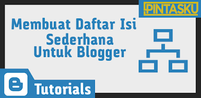 Cara Membuat Daftar Isi Sederhana Di Blogger