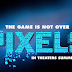 Pixels Fragman ve Ön Bilgi