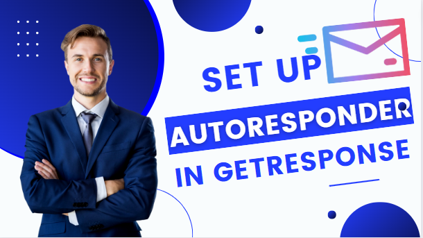 how to set up getresponse autoresponder