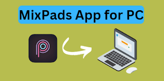 MixPads app for PC