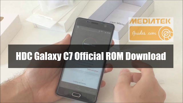 [MT6580] HDC Galaxy C7 Official Firmware Download