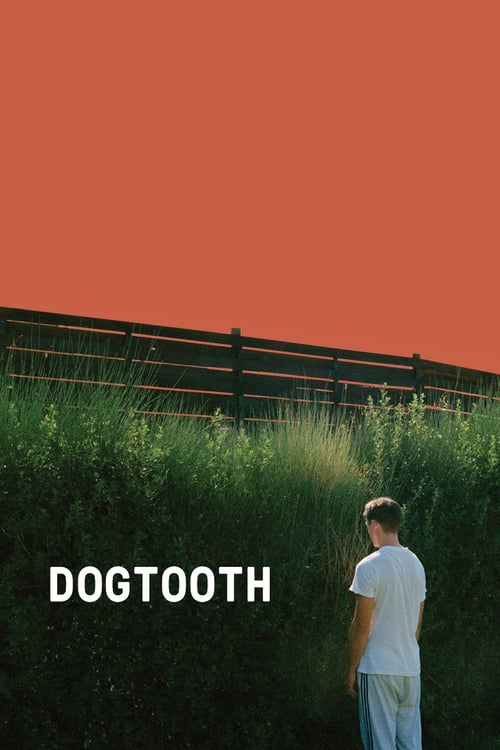 Dogtooth 2009 Film Completo Online Gratis