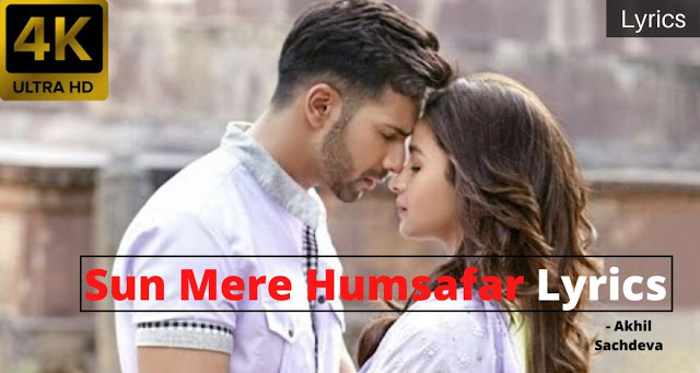 sun-mere-humsafar-lyrics