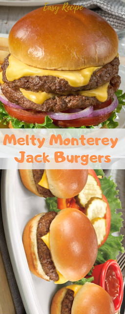 Melty Monterey Jack Burgers Easy Recipe
