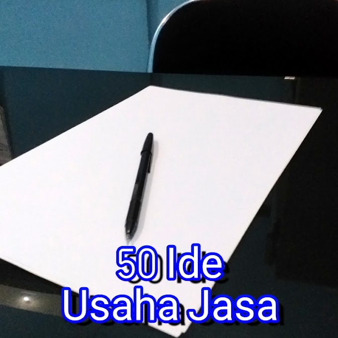 Daftar 50 Ide Jenis Usaha Bisnis Jasa Yang Bisa Menguntungkan