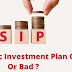  Systematic Investment Plan Good Or Bad ?