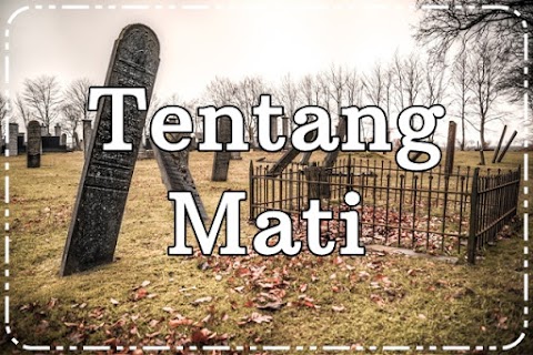 Tentang Mati