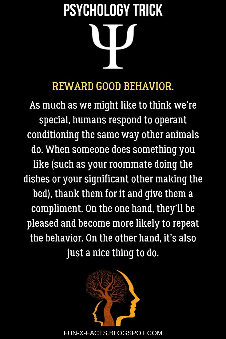 Reward good behavior - Best Psychology Tricks