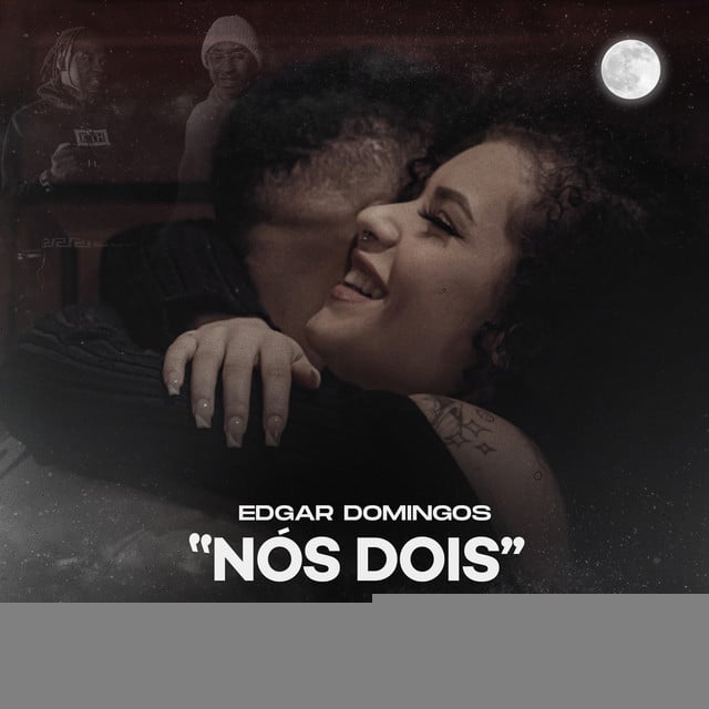 Edgar Domingos feat. KROA WBG - Nós Dois (Kibri News Baixar)