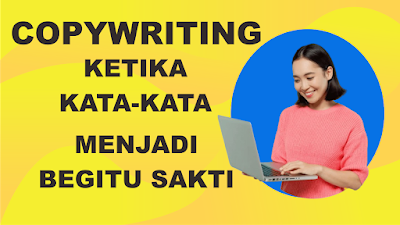 Copywriting Mengungkap Rahasia Menulis yang Memikat dan Meningkatkan Penjualan