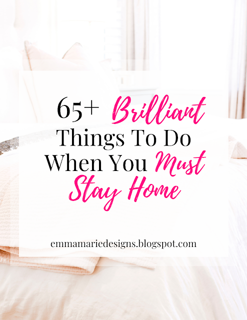 things to do when staying home