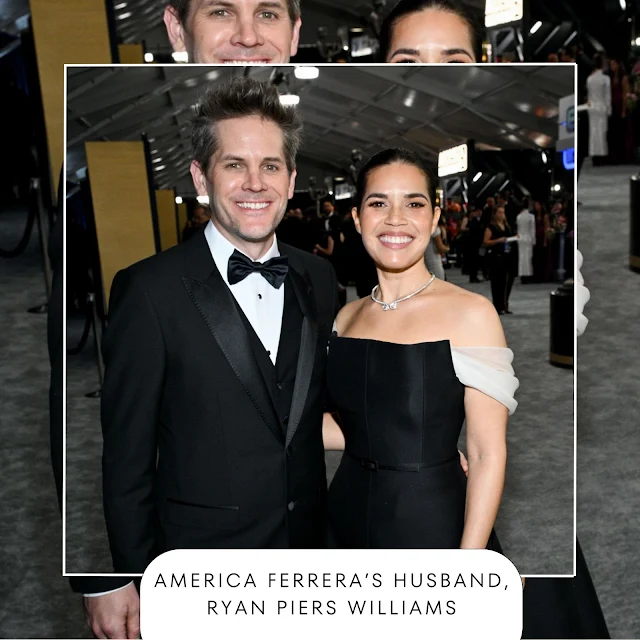 Qui est le mari d'America Ferrera, Ryan Piers Williams?