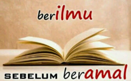 https://adefahrizal24.wordpress.com/2012/12/17/pentingnya-ilmu-sebelum-amal/