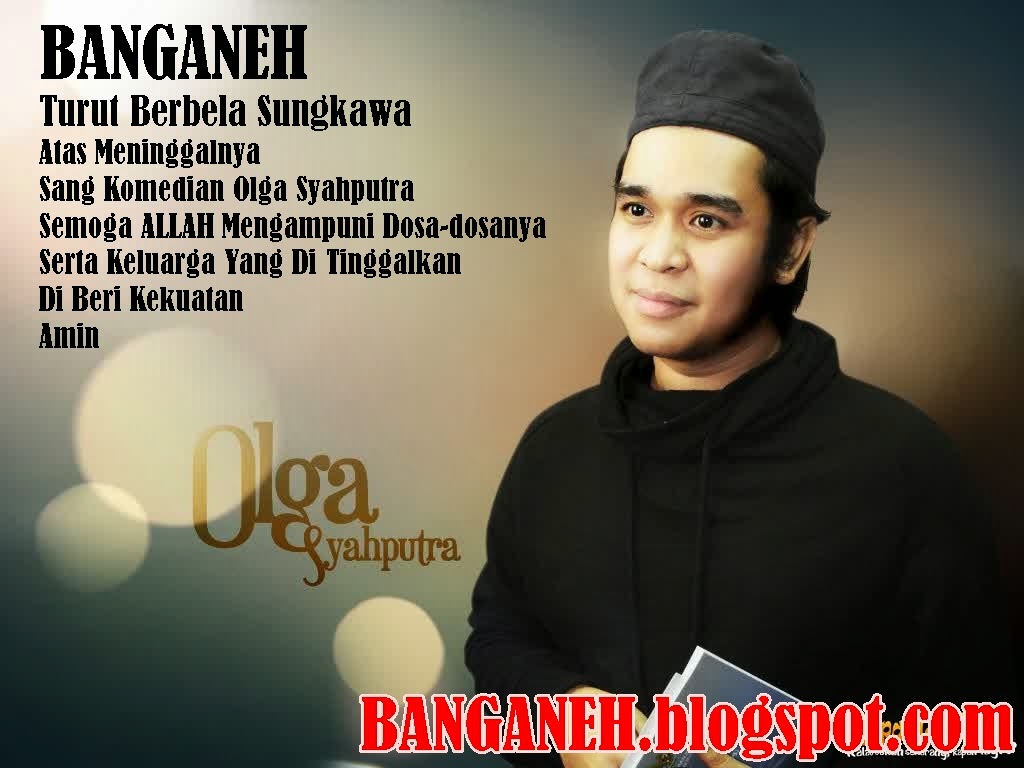 DP BBM RIP Olga Syahputra Untuk Mengenangnya UNIK DAN ANEH