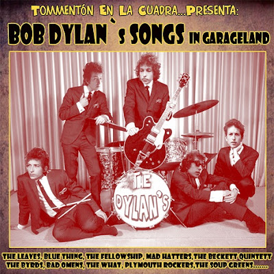 http://tommentonenlacuadra.blogspot.com.es/search/label/V.A.%20Bob%20Dylan%C2%B4s%20Songs%20In%20Garageland